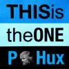 P. Hux - This Is the One